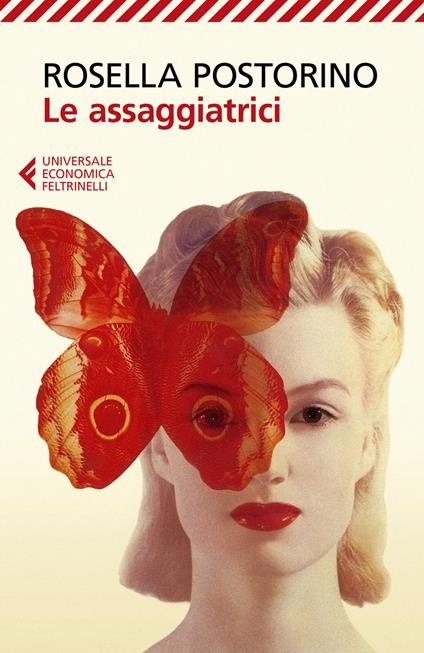 Le assaggiatrici, Rosella Postorino - Milano, Feltrinelli, 2021